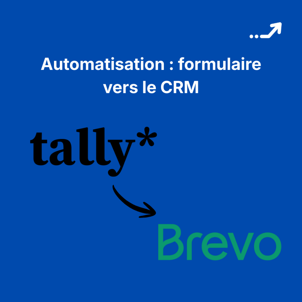 Automatisation Tally vers Brevo