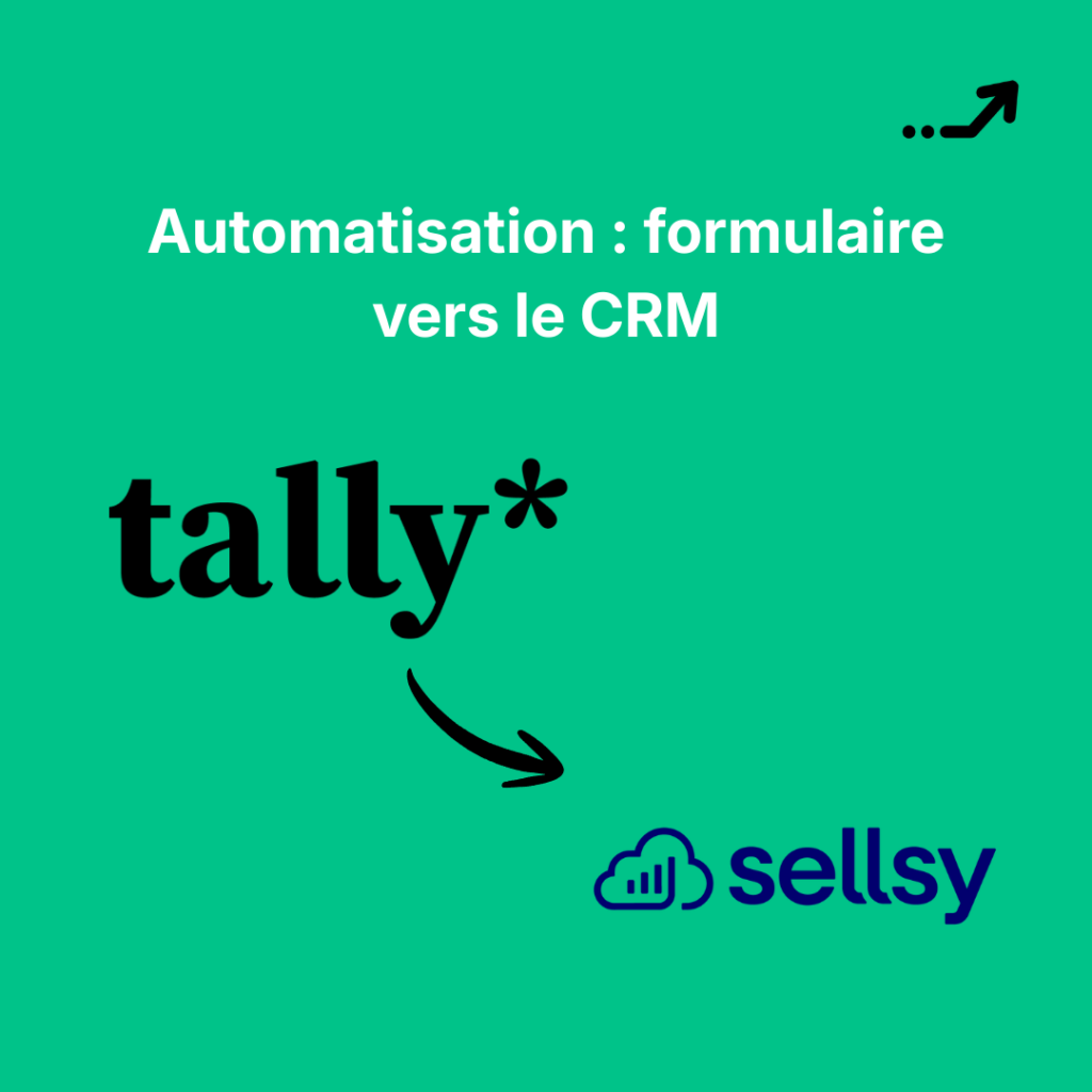 Automatisation Tally vers Sellsy