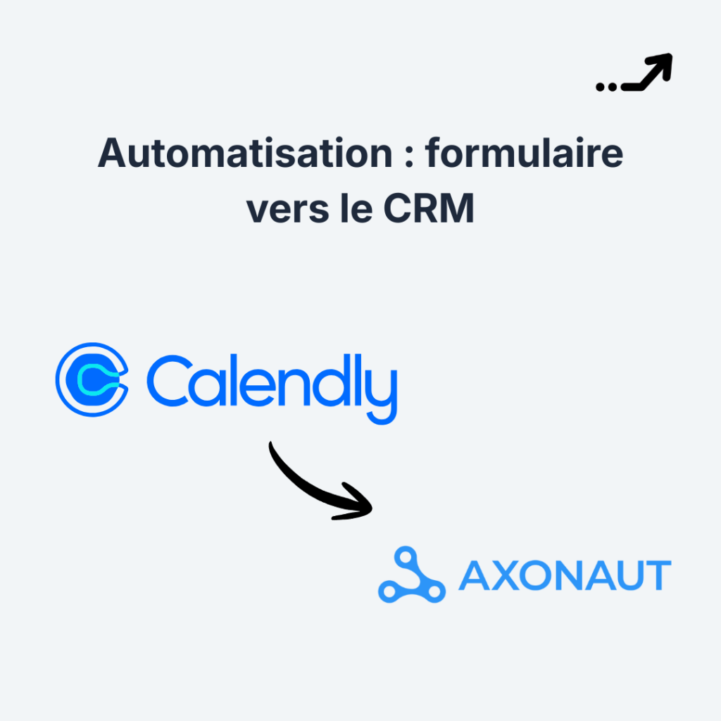 Automatisation Calendly vers Axonaut